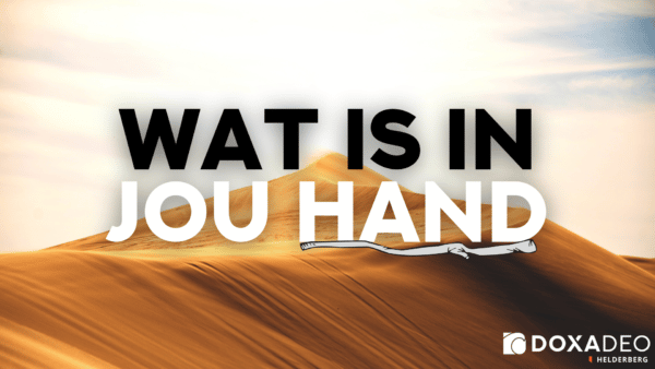 Wat is in jou Hand
