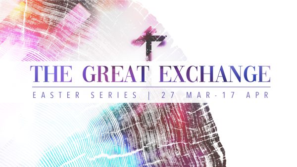 The Great Exchange, (Eng) Week 1: From Guilt to Grace Image